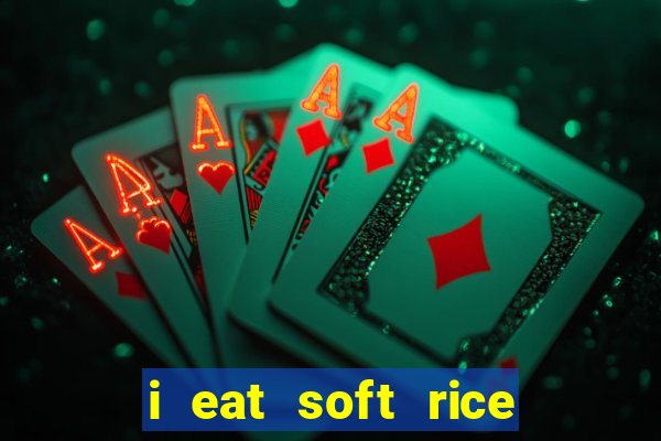 i eat soft rice in another world cap 1 pt br